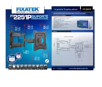 Suporte para TV triarticulado LED/LCD Fixatek FT-2251P